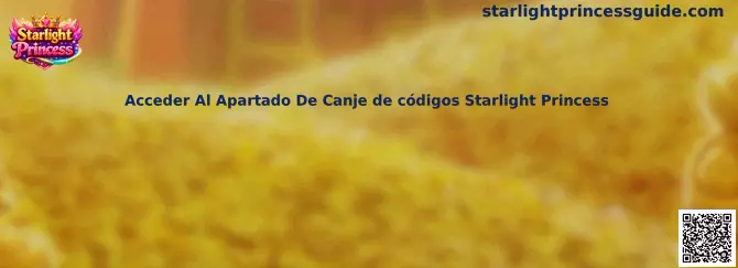 Guía para acceder al apartado de canje de códigos Starlight Princess