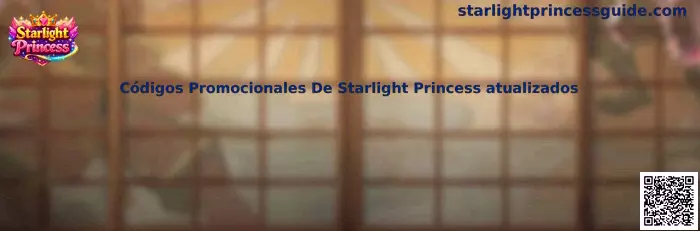 Códigos Promocionales De Starlight Princess atualizados
