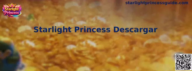 Guía para descargar Starlight Princess de manera segura