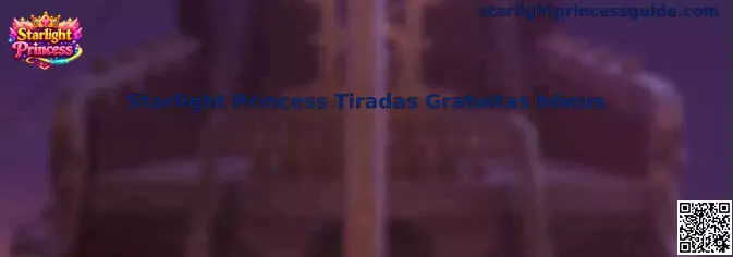 Guía de Starlight Princess Tiradas Gratuitas bônus